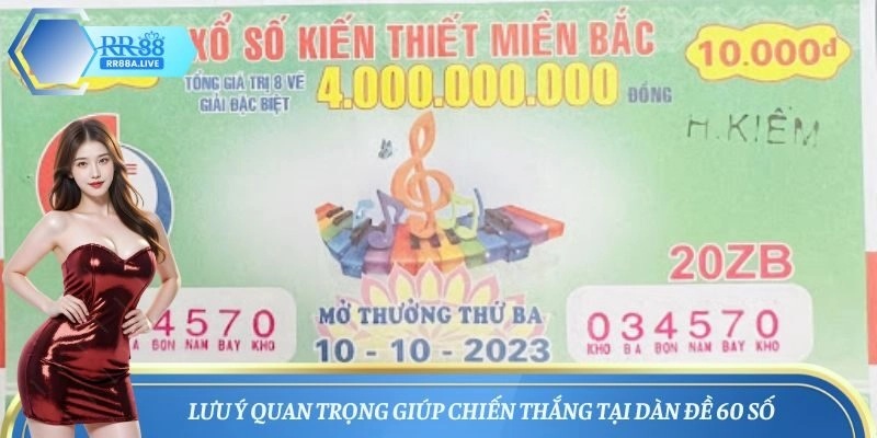 Lưu ý quan trọng giúp chiến thắng tại dàn đề 60 số