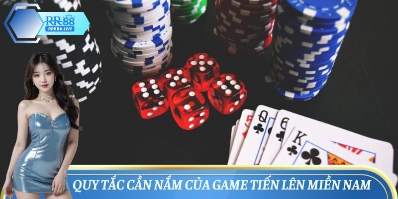 Quy tắc cần nắm của game Tiến Lên Miền Nam